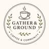 Gather & Ground — Coffee & Community